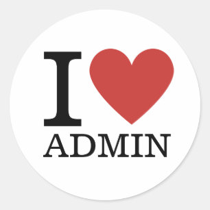 I ❤️ Love Admin (for Employees) CUSTOM Classic Round Sticker