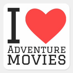 I love adventure movies square sticker