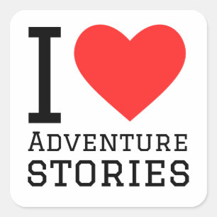 I love adventure stories  square sticker
