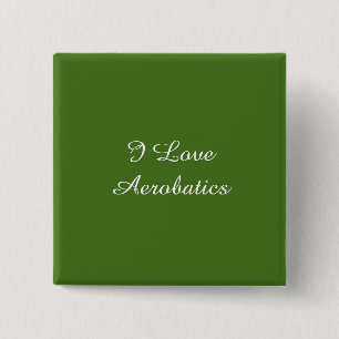 I Love Aerobatics 15 Cm Square Badge