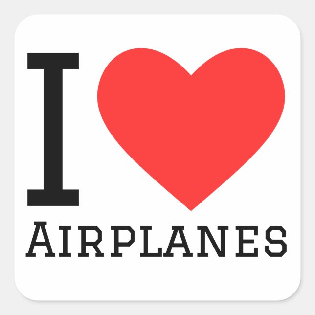 I love aeroplanes square sticker (Front)