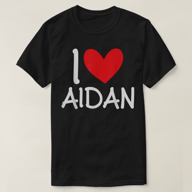 I Love Aidan Name Heart Personalised Men Guy BFF F T-Shirt (Design Front)
