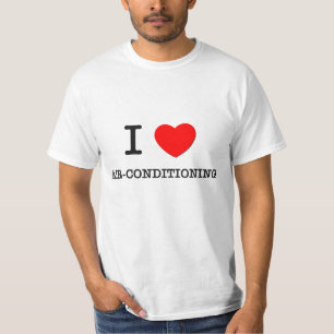I Love Air-Conditioning T-Shirt