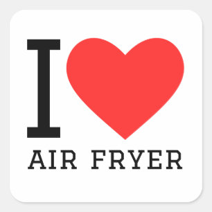 I love air fryer square sticker