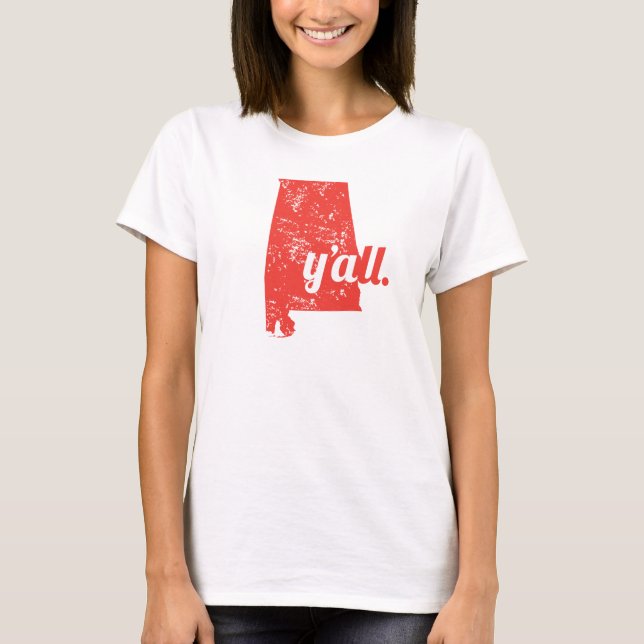 I love Alabama, y'all! T-Shirt (Front)