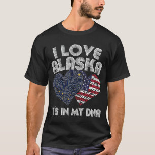 I Love Alaska In My DNA Proud Alaskans State of Al T-Shirt
