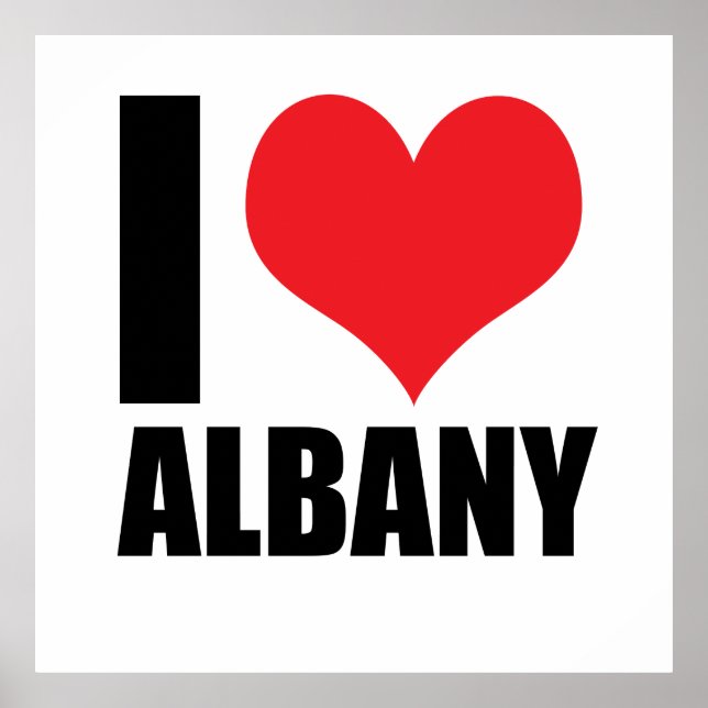 I love Albany Poster (Front)