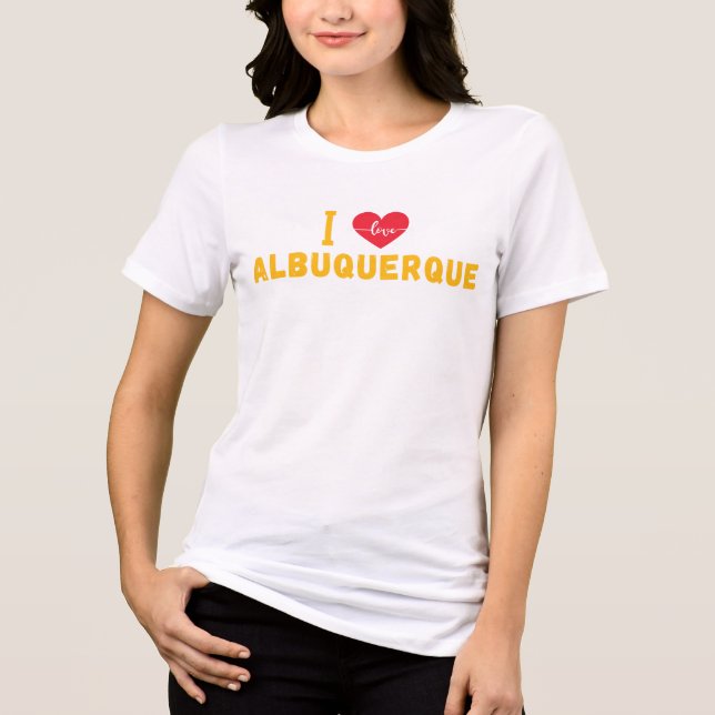 i love Albuquerque, New Mexico Tri-Blend Shirt (Front)