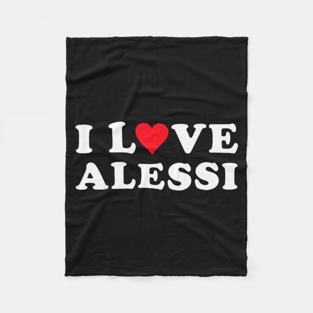 I Love Alessi Matching Girlfriend &amp; Boyfriend  Fleece Blanket (Front)