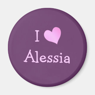 I Love Alessia Magnet