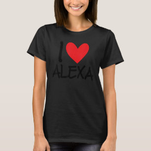 I Love Alexa Name Heart Personalised Men Guy BFF F T-Shirt