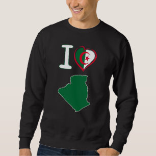 I love Algeria Algerian flag in the shape of a hea Sweatshirt