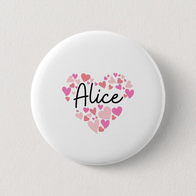 I love Alice 6 Cm Round Badge (Front)