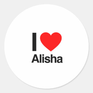 i love alisha classic round sticker