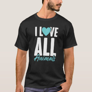 I Love All Animals  Animal Rescue  Animal Rights Q T-Shirt
