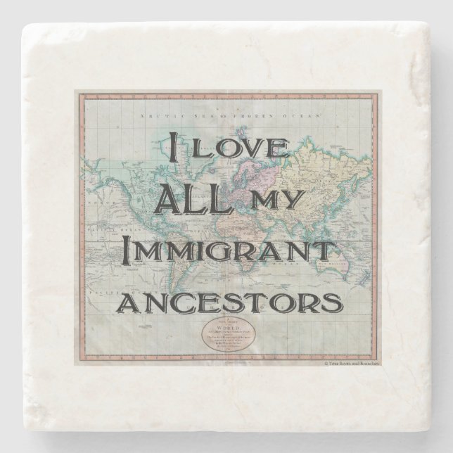 I Love All My Immigrant Ancestors Coasters (Front)
