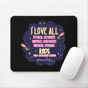 I Love All Mythical Creatures, Vampires, Werewolf Mouse Mat