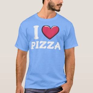 I Love All Pizzas Pizza Lover Celebrate Pizza Day T-Shirt