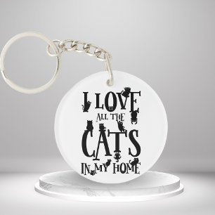 I Love All The Cats In My Home Key Ring