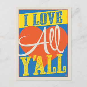 I Love All Y'all Postcard