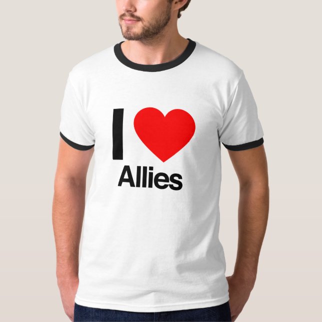 i love allies T-Shirt (Front)