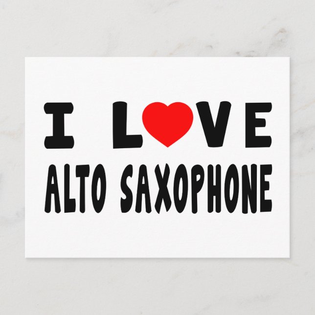 I Love Alto Saxophone Postcard (Front)