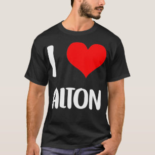 I love ALTON valentine sorry ladies guys heart bel T-Shirt