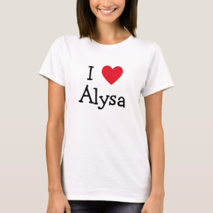 I Love Alysa T-Shirt