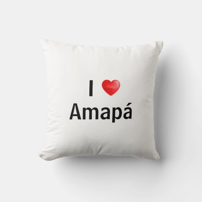 I love Amapá Cushion (Front)