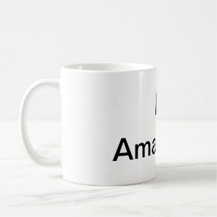 I love Amazonas Coffee Mug