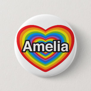 I love Amelia. I love you Amelia. Heart 6 Cm Round Badge
