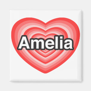 I love Amelia. I love you Amelia. Heart Magnet