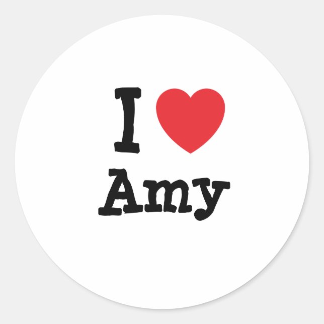 I love Amy heart T-Shirt Classic Round Sticker (Front)