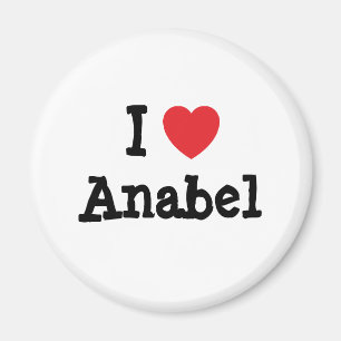 I love Anabel heart T-Shirt Magnet
