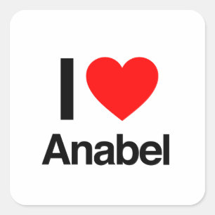 i love anabel square sticker