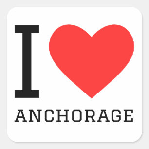 I love anchorage  square sticker