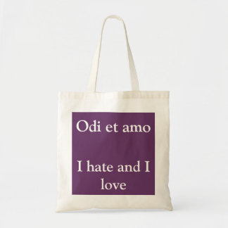 I love and I hate - Catullus quote Tote Bag