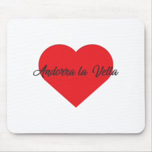 I Love Andorra la Vella - Andorra Mouse Mat
