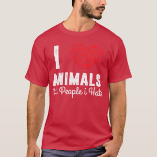 I Love Animals Its People Ie Animal Vegan Activist T-Shirt