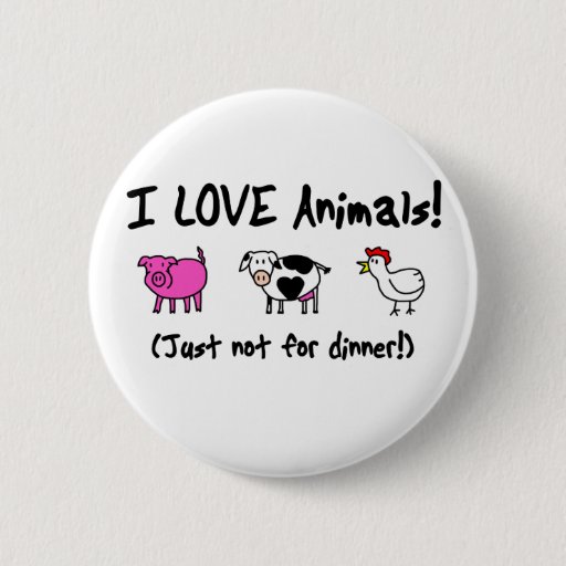 Image of I Love Animals Vegetarian 6 Cm Round Badge
