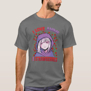 I Love Anime And Strawberry - Kawaii Blushing Otak T-Shirt
