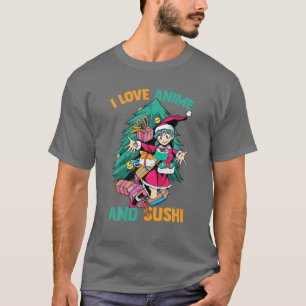 I Love Anime And Sushi - Kawaii Christmas Girl - O T-Shirt