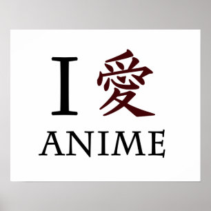 I Love Anime Poster
