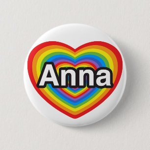 I love Anna. I love you Anna. Heart 6 Cm Round Badge