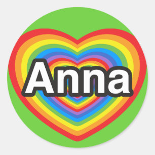 I love Anna. I love you Anna. Heart Classic Round Sticker