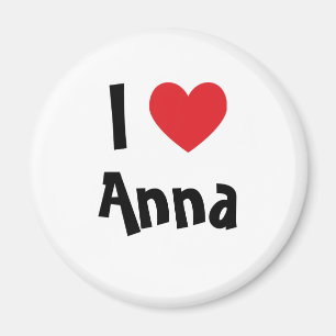 I Love Anna Magnet