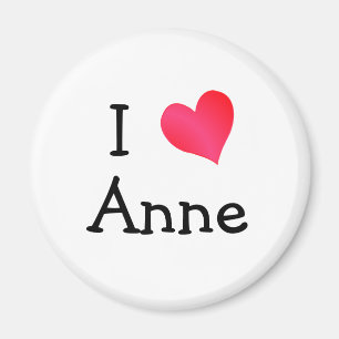 I Love Anne Magnet