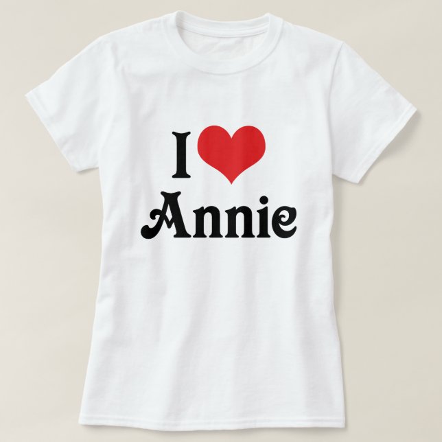 I Love Annie T-Shirt (Design Front)