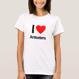 i love anteaters T-Shirt