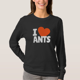 I Love Ants Heart Ants T-Shirt